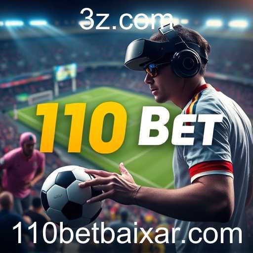 110bet baixar